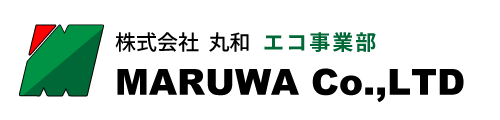 株式会社丸和 エコ事業部